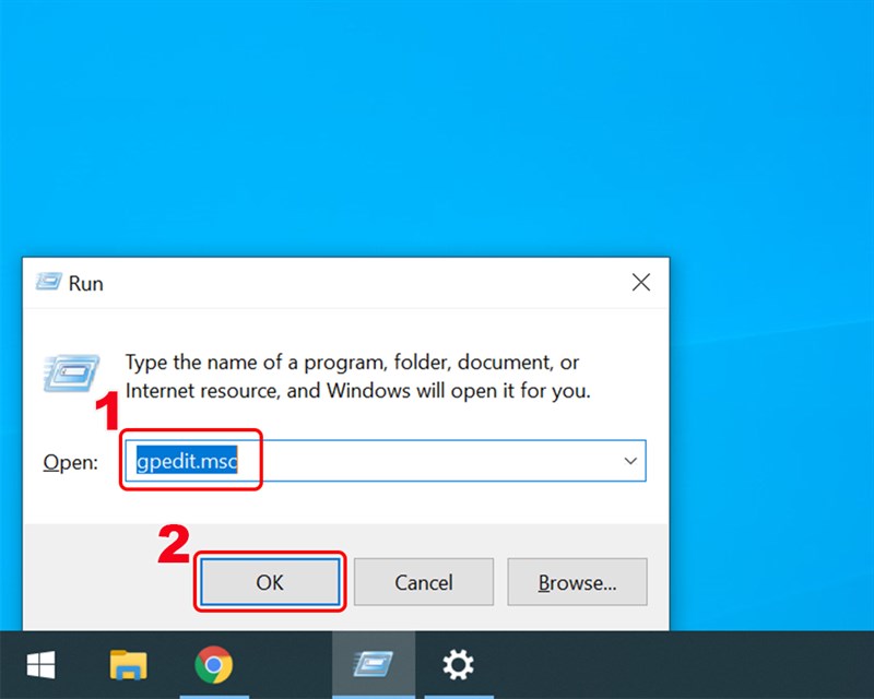 Gõ gpedit.msc trong hộp thoại Run