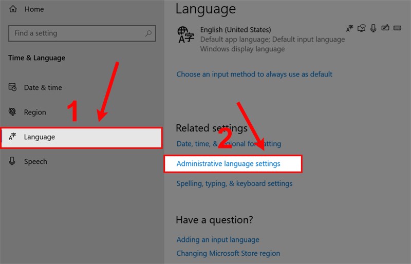 Bấm vào Language và chọn Administrative language settings.