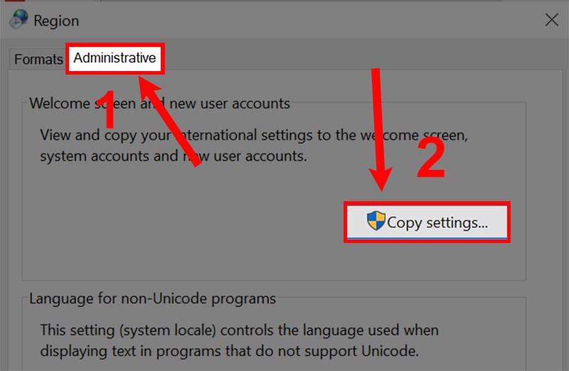 Chọn Administrative và chọn Copy settings.