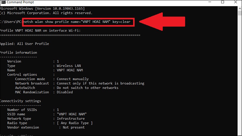 Nhập lệnh netsh wlan show profile name