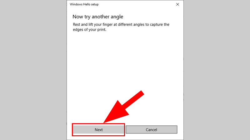 Trượt để lấy dấu vân tay và nhấn Next