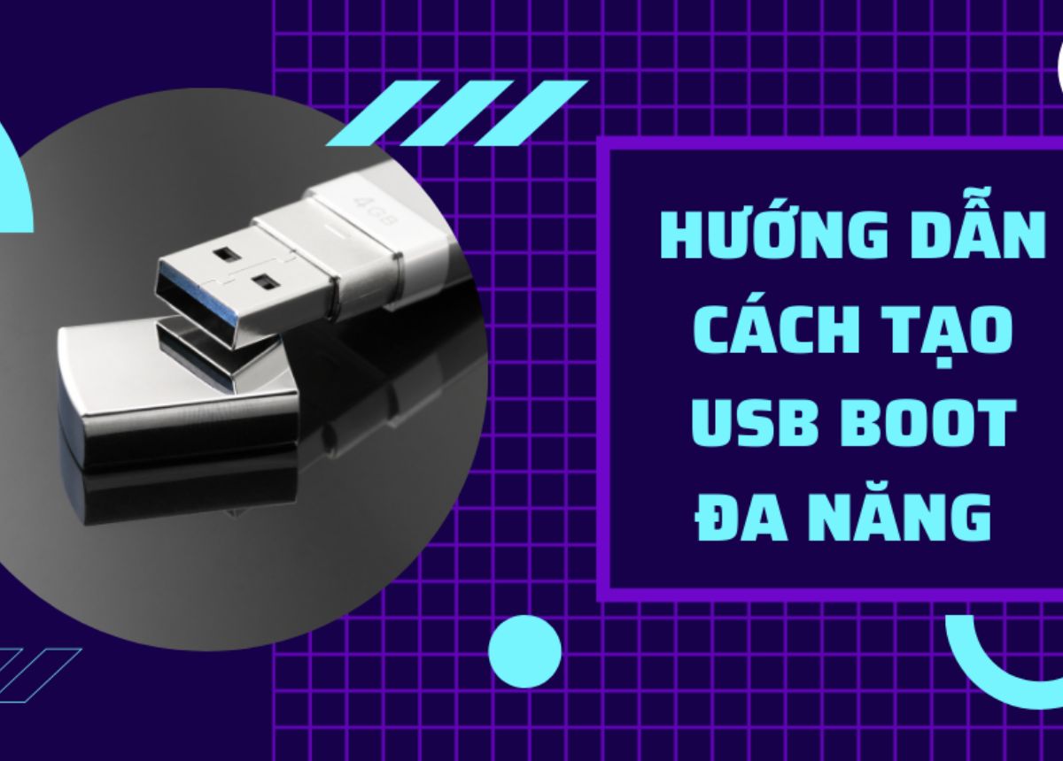 Cách tạo USB Boot để cài đặt Windows 10 đơn giản và nhanh chóng